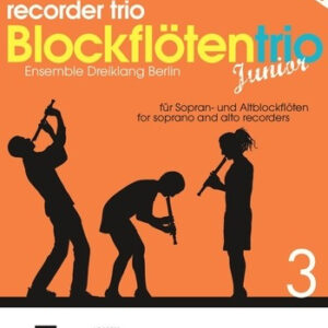 Trio für Blockflötentrio Blockflötentrio Junior Band 3