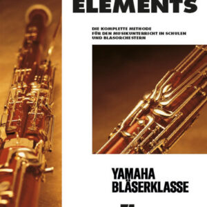 Schule für Fagott Essential Elements Band 1