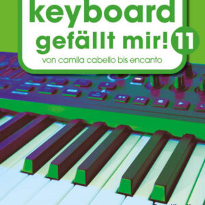 Keyboardnoten Keyboard gefällt mir Band 11