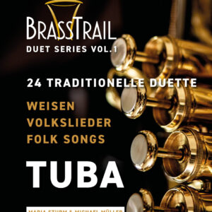 Traditionelle Duette Brass Trail Duet Series Vol. 1