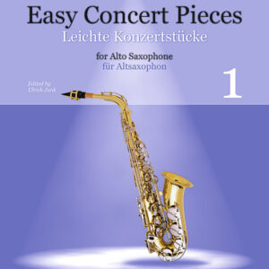 Spielbuch für Altsaxophon Easy Concert Pieces 1