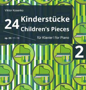 Sammelband für Klavier 24 Kinderstücke 2 op 25 (Nr. 11-18)