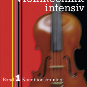 Etüden und Technik für Violine Violintechnik intensiv Band 1