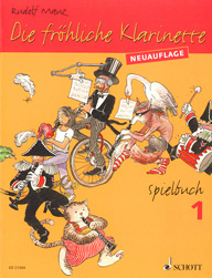 Spielbuch für Klarinette Die fröhliche Klarinette - Spielbuch 1