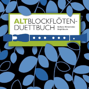 Spielpartitur Altblockflöten-Duettbuch