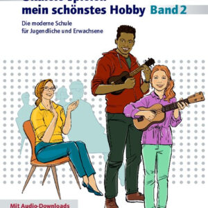 Schule für Ukulele Ukulele spielen mein schönstes Hobby 2