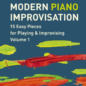 Lehrbuch für Klavier Modern Piano Improvisation vol.1