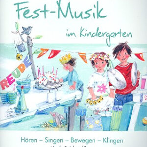 Arbeitsbuch Fest-Musik im Kindergarten