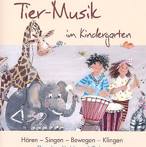 Arbeitsbuch Tiermusik im Kindergarten