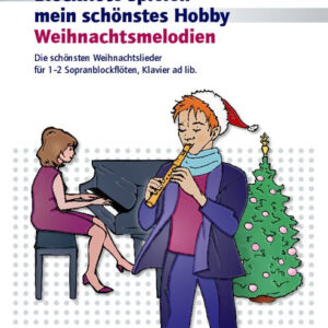 Spielband für Sopranblockflöte Weihnachtsmelodien