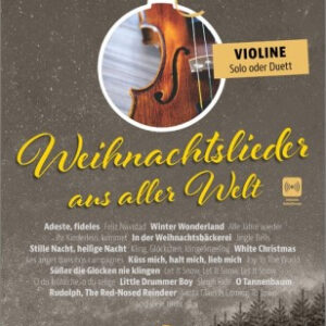 Weihnachtsliederbuch Weihnachtslieder aus aller Welt Violine