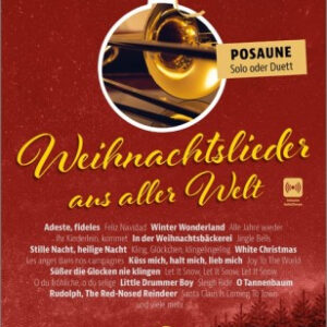 Weihnachtsliederbuch Weihnachtslieder aus aller Welt Posaune