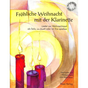 Weihnachtsliederbuch Fröhliche Weihnacht mit der Klarinette