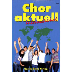 Chorbuch Chor aktuell International