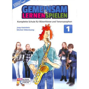 Schule für Tenorsax Gemeinsam lernen & spielen 1