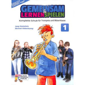 Schule für Trompete Gemeinsam lernen & spielen 1