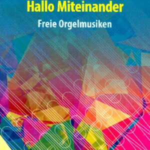 Spielband für Orgel Hallo Miteinander