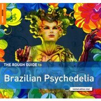 The Rough Guide To Brazilian Psychedelia