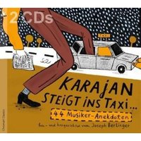 Karajan steigt ins Taxi...-44 Musiker-Anekdoten