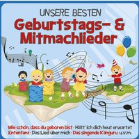 UNSERE BESTEN Geburtstags- & Mitmachlieder