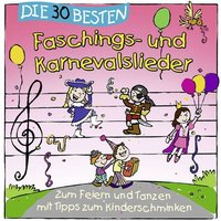 Die 30 besten Faschings- und Karnevalslieder