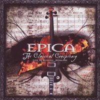 Epica: Classical Conspiracy-Live In Miskolc