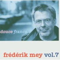 Frederik Mey Vol.7-Douce France