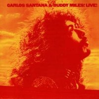 Carlos Santana & Buddy Miles Live!