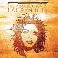 The Miseducation of Lauryn Hill