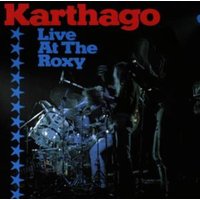 Karthago Live At The Roxy