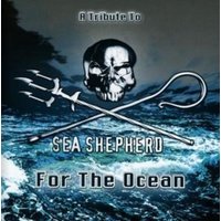 A Tribute to Sea Shepherd-For The Ocean