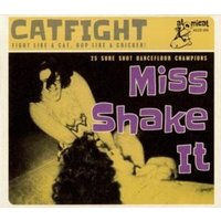 Cat Fight Vol.5 - Miss Shake It