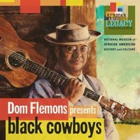 Dom Flemons presents Black Cowboys