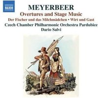 Meyerbeer: Overtures and stage Music