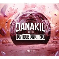 Danakil Meets OnDubGround Pt. 2