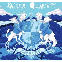 Kaiser Quartett: Empire