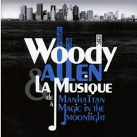 Woody Allen & la musique de Magic in the Moonlight