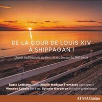 De la cour de Louis XIV ... Shippagan!