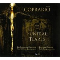 Les Jardins De Courtoisie/Ensemble Celadon: Funeral Teares