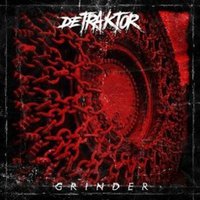 Detraktor: Grinder