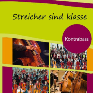 Spielbuch für Kontrabass Streicher sind Klasse