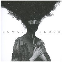 Royal Blood - Royal Blood - CD