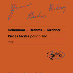 Klavierstücke Schumann - Brahms - Kirchner: Pieces facile - Antiqua...