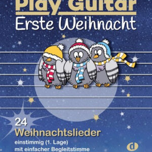 Weihnachtsliederbuch für Gitarre Play Guitar - Erste Weihnacht