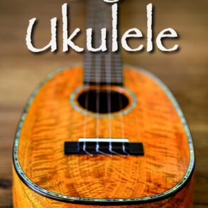 Sachbuch über Ukulele Die Magie der Ukulele