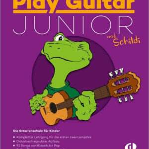 Schule für Gitarre Play Guitar Junior mit Schildi