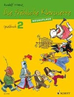 Spielbuch für Klarinette Die fröhliche Klarinette - Spielbuch 2