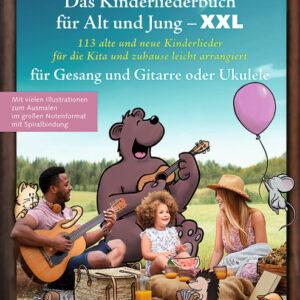 Kinderliederbuch Das Kinderliederbuch für Alt und Jung XXL