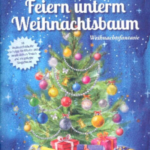 Weihnachtsfantasie für Klavier Tastenträume - Unterm Weihnachtsbaum