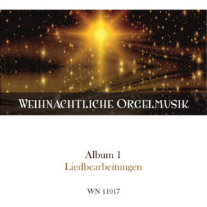 Sammelband für Orgel Weihnachtliche Orgelmusik 1